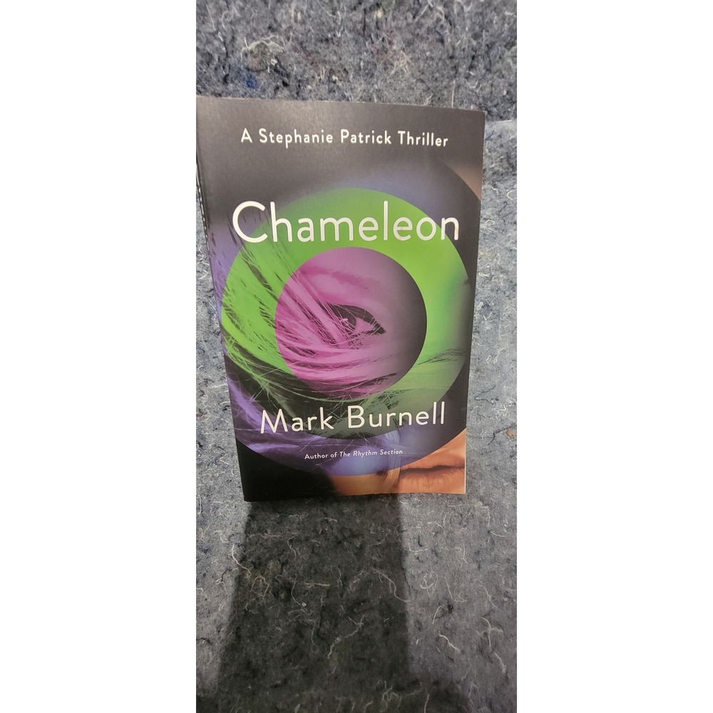 Chameleon (Stephanie Patrick Thrillers Book 2) by Mark Burnell